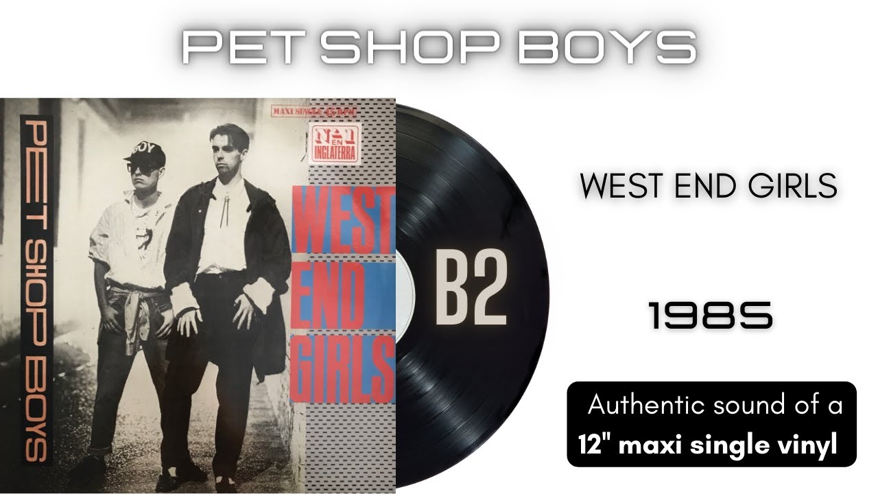 Pet Shop Boys - West End Girls [12'' maxi single] - YouTube
