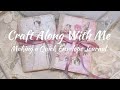 Craft Along with Me Making  a Quick Envelope Journal