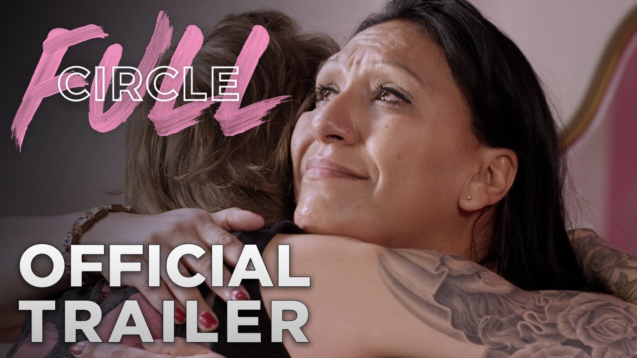 Full Circle • Official Trailer - YouTube