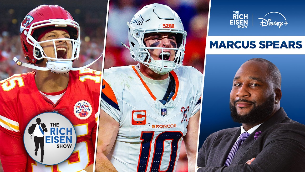 ESPN’s Marcus Spears: What’s at Stake in Chiefs vs Broncos MNF Season Opener | The Rich Eisen Show