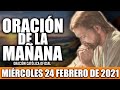 Oración de la Mañana de HOY MIÉRCOLES 24 de Febrero de 2021| Oración Católica