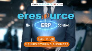 Eresource Xcel - Web And Mobile Based Erp For Your Manufacturing Business.