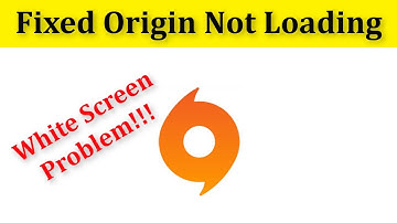 How To Fix Origin Launcher Not Loading || Fix Origin Not Loading - White Screen Problem