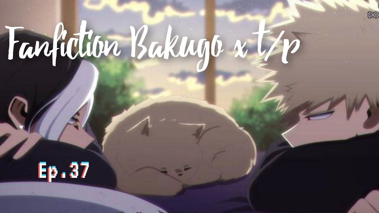 Fanfiction Bakugo x t/p (ep.37) - Le mariage pt.1