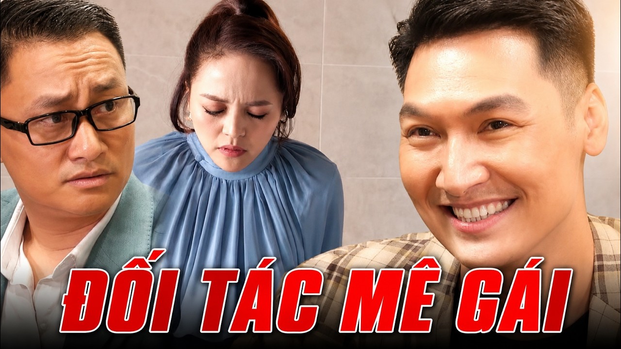 Dám Nhòm Ngó Gái Xinh Đã Có Chồng, Đối Tác Nhận Cái Kết Đắng | Hương Vị Tình Thân