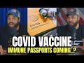 Covid Vaccine Immune Passports Coming?