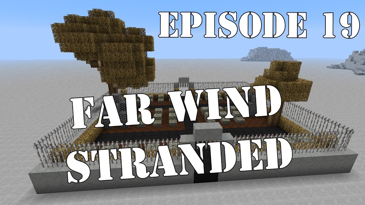 Far Wind Stranded [19] - The Farm Wind 