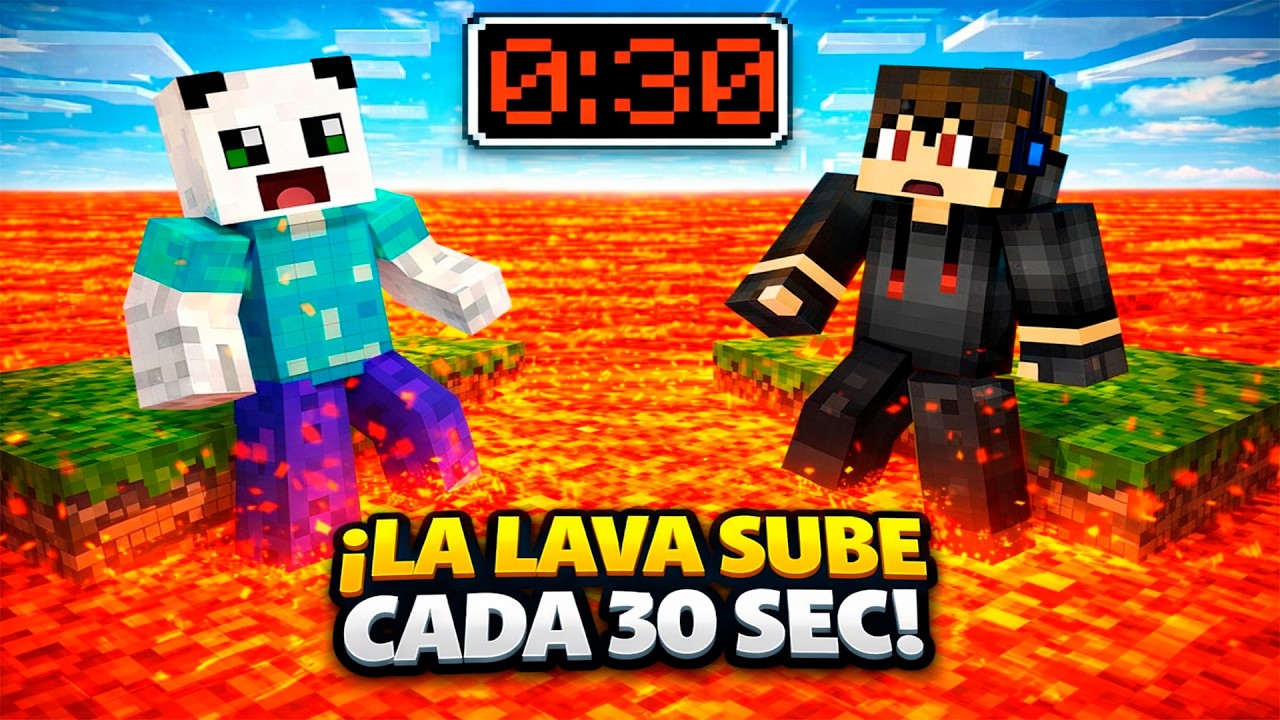 Minecraft Pero la Lava Sube cada 30 Segundos