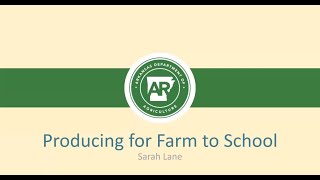 Producing for Farm to School in Arkansas