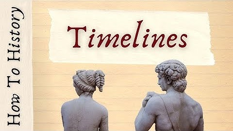 Timelines - How to History