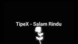 Tipe-x salam rindu