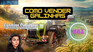 🎮 FARMING SIMULATOR 25 - COMO VENDER GALINHAS - PS5 Gameplay 4K - #61