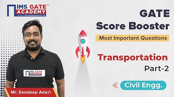 Transportation - 2 for GATE 2023 | GATE Score Booster by Sandeep Adari