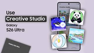 Galaxy S26 Ultra Creative Studio! [AI Editing Tools] screenshot 2