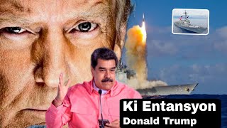 Download Lagu Ki Entansyon Donald Trump ak peyi Venezyela? MP3 Download Lagu Ki Entansyon Donald Trump ak peyi Venezyela? MP3