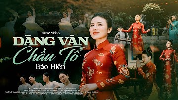 DÂNG VĂN CHẦU TỔ - BẢO HIỀN | HÁT VĂN HAY NHẤT