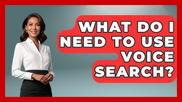 What Do I Need To Use Voice Search? - NextGen Viewing and Audio