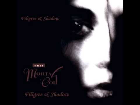 This Mortal Coil - Filigree & Shadow - YouTube