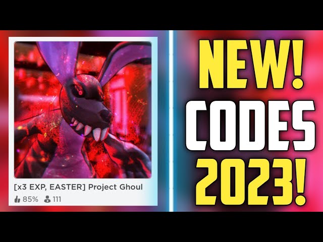 Roblox Project Ghoul New Codes May 2023 