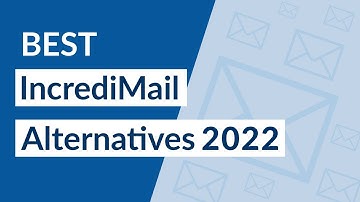 Best IncrediMail Alternatives that You Can Consider in 2020