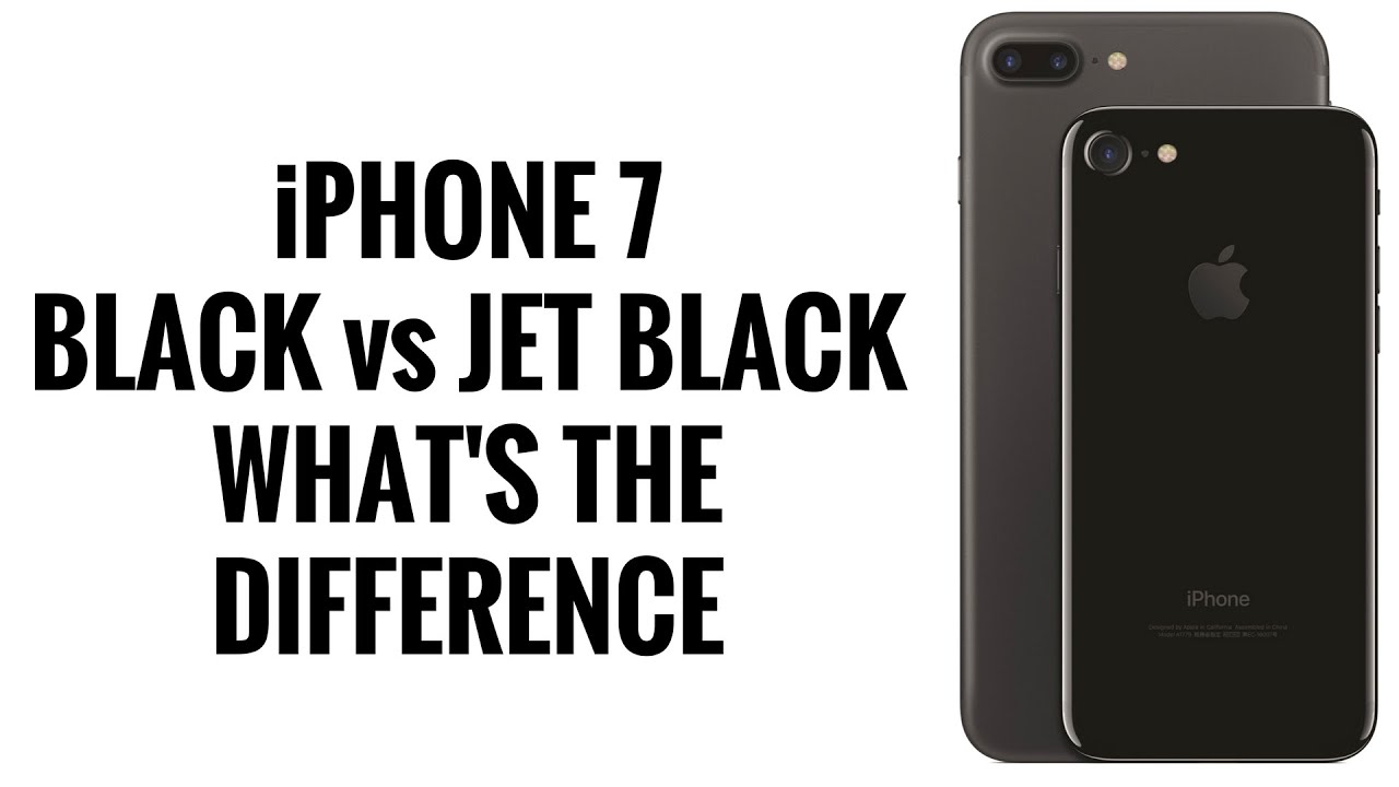 Difference Between Jet Black And Black Iphone Difference Between Jet Black And Black Iphone