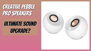REVIEW (2026): Creative Pebble Pro Speakers. Features.
