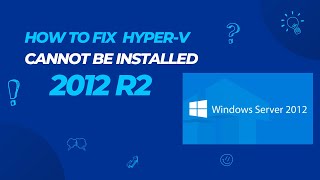 How To Fix Hyperv Cannot Be Installed  A Hypervisor Is Already Running  Windows Server 201 2