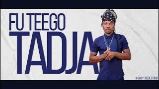 Tadja -  Fu Teego ( audio)