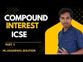 Compound Interest | Class 9 ICSE | ML Aggarwal Solution @Edu Hub Math