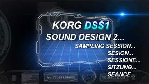 KORG DSS1 REAL TIME SOUND DESIGN 2 SAMPLING SESSION