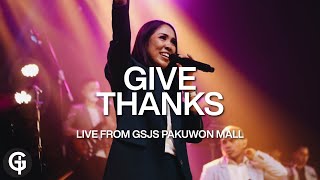 Give Thanks (Dengan Hati Bersyukur) | Cover by GSJS Worship
