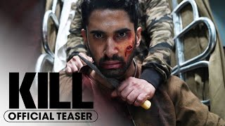 Kill | Official Teaser Trailer | In theaters July 4