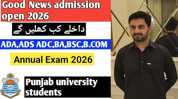 Good News admission open for ADA, ADS, ADC, BA, BSC, B.COM 2026 Punjab University.