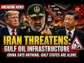 Iran Drew a Hard Line on Oil — China Stayed Silent, Leaving the Gulf to Face the Fallout Alone