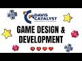 Davis Catalyst Game Design & Development (2023 - 2026)