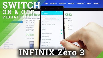 How to Enter Vibration Settings in INIFINIX Zero 3 – Find Vibration Options