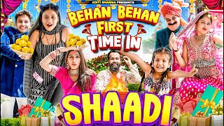 Behan Behan First Time in Shaadi || Aditi Sharma image
