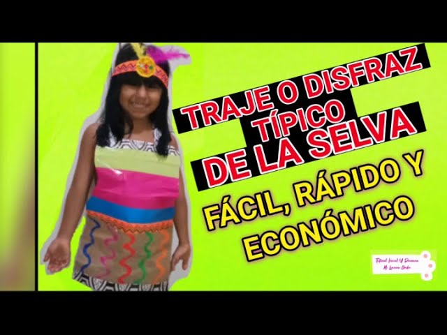 Como Hacer Vestimenta De La Selva