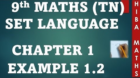 class 9th maths chapter 1 example 1.2 tn samacheer hiba maths