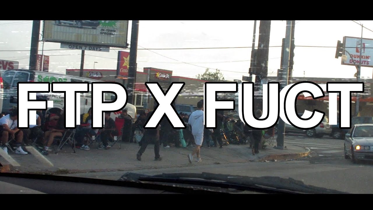 FTP + FUCT POP UP LA