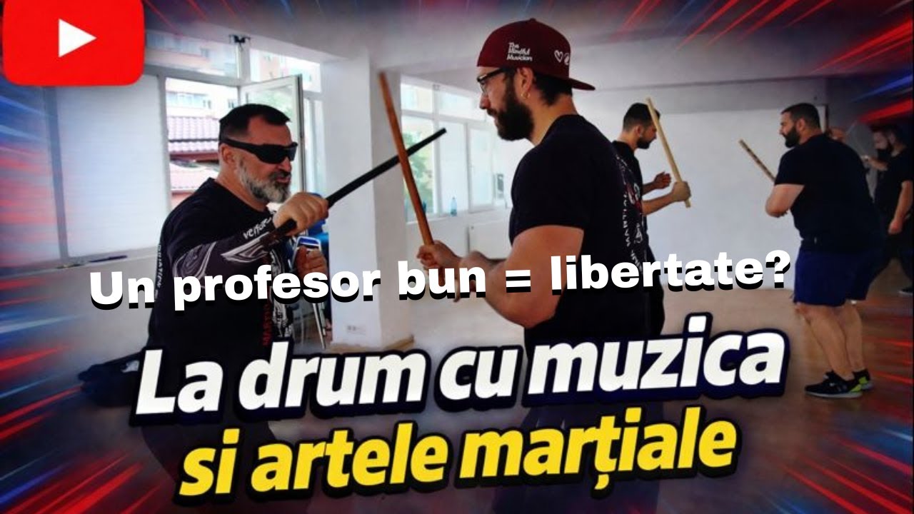 CUM TE AJUTA UN PROFESOR BUN SA ATINGI LIBERTATEA IN MUZICA SI ARTE MARTIALE