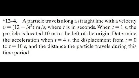 12–4. A particle travels along a straight line with a velocity v #HibbelerDynamics15thEdition