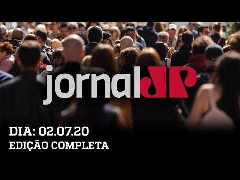 Jornal Jovem Pan – 02/07/20