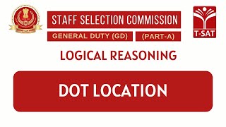 SSC GD || Non - Verbal Reasoning : Dot Location || T-SAT