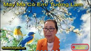 May Mà Có Em Tường Lam Diễn Đọc Thiên Hoàng