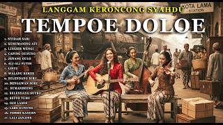 LANGGAM KERONCONG AKUSTIK JAWA | TEMPOE DOLOE  - Syahdu Gawe Adem Pikiran