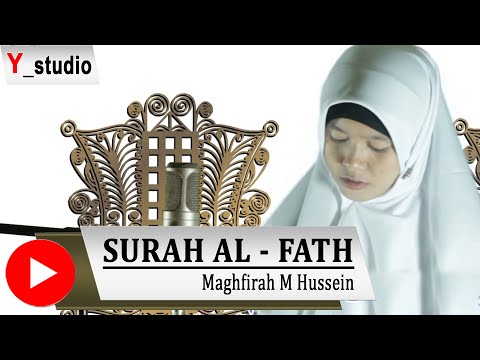 maghfirah-m-hussein-surah-al-fath-ayat-(official-video)-hd