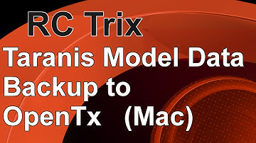 Taranis Model Data Backup to OpenTx(Mac)