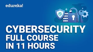 cyber security full course - 11 hours | cyber security training for beginners | edureka