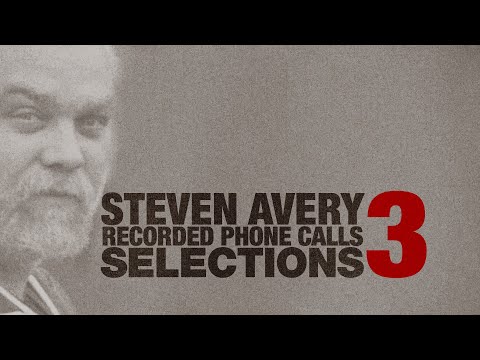 STEVEN AVERY recorded phone calls selections (March 2006) | MAKING A MURDERER